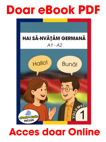 eBook de germană A1-A2 pentru români | Vol. 1 DIGITAL